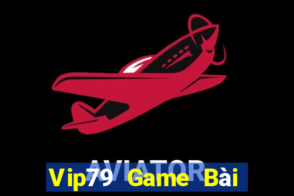 Vip79 Game Bài Online Hay