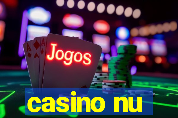 casino nu