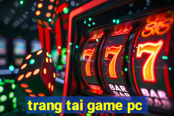 trang tai game pc