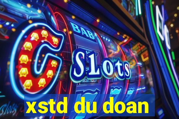 xstd du doan