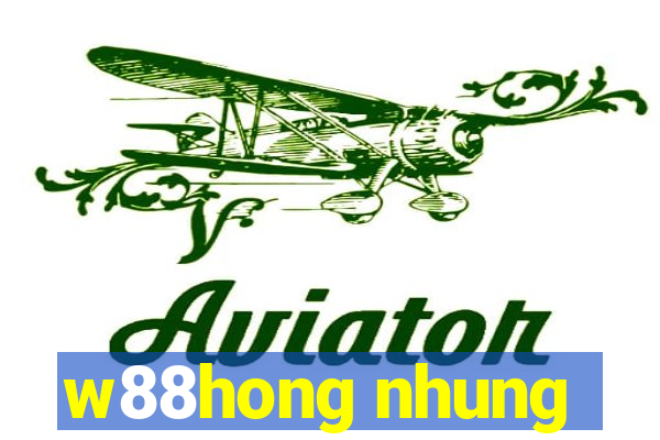 w88hong nhung