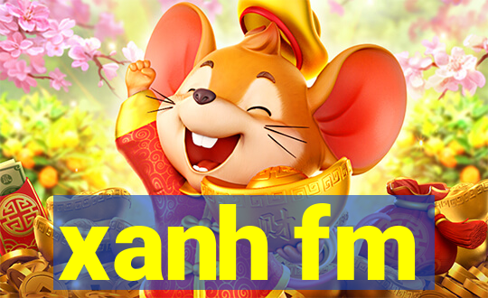 xanh fm