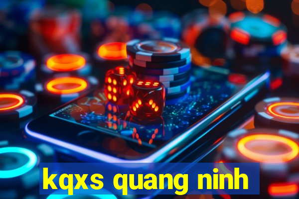 kqxs quang ninh