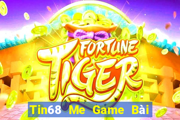 Tin68 Me Game Bài 88 Club