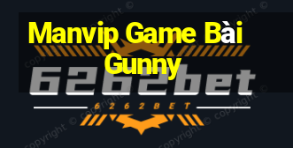 Manvip Game Bài Gunny