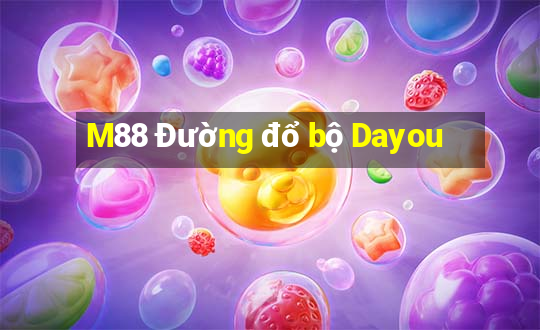 M88 Đường đổ bộ Dayou