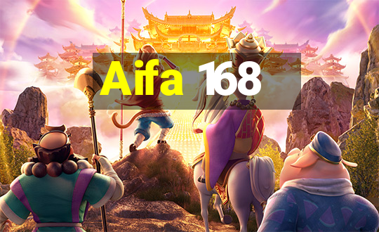 Aifa 168