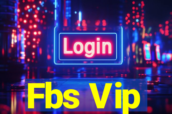 Fbs Vip