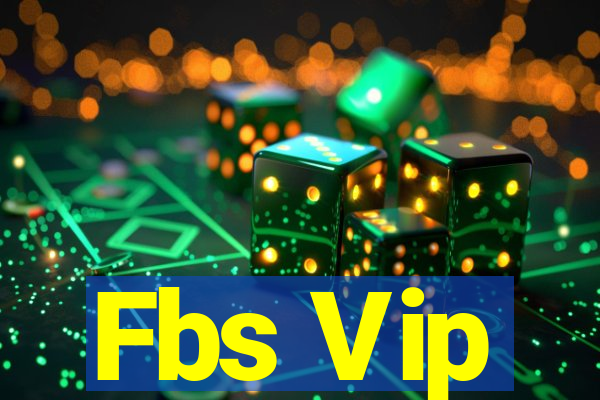 Fbs Vip