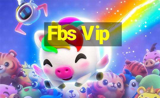 Fbs Vip