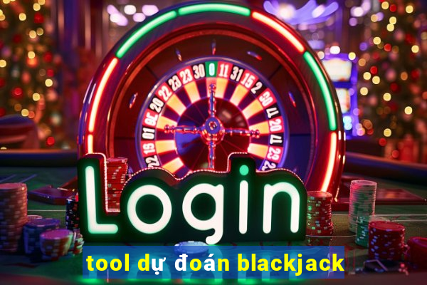 tool dự đoán blackjack