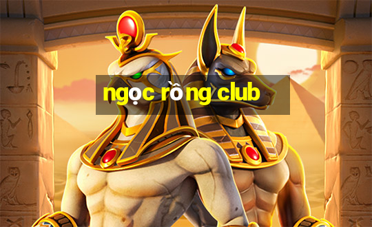 ngọc rồng club