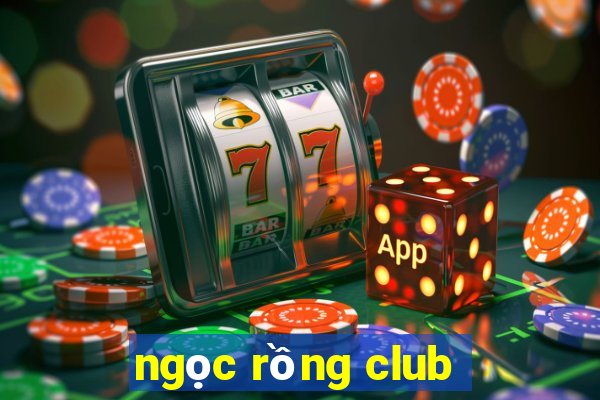 ngọc rồng club