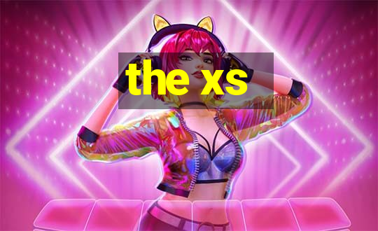 the xs