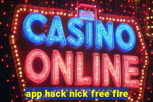 app hack nick free fire