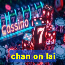 chan on lai