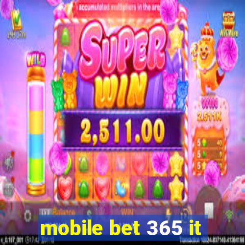 mobile bet 365 it