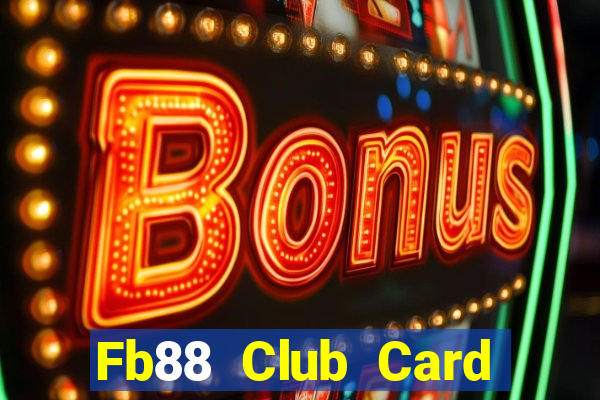 Fb88 Club Card Game Giveaway Code