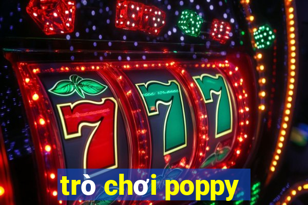 trò chơi poppy