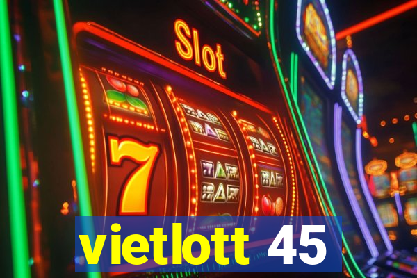 vietlott 45