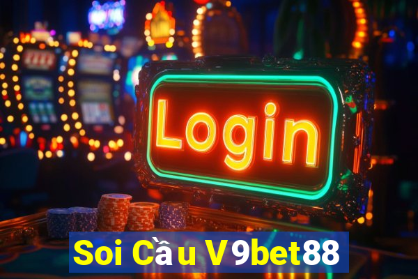 Soi Cầu V9bet88