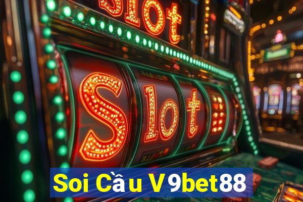 Soi Cầu V9bet88