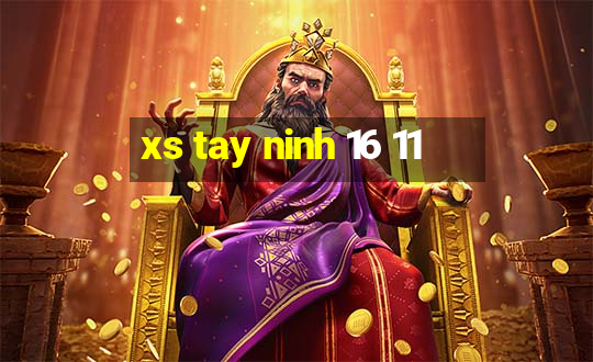 xs tay ninh 16 11