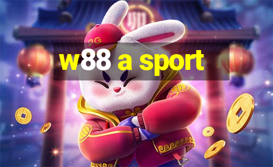 w88 a sport