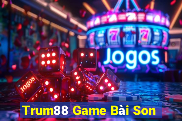 Trum88 Game Bài Son