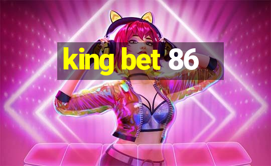 king bet 86