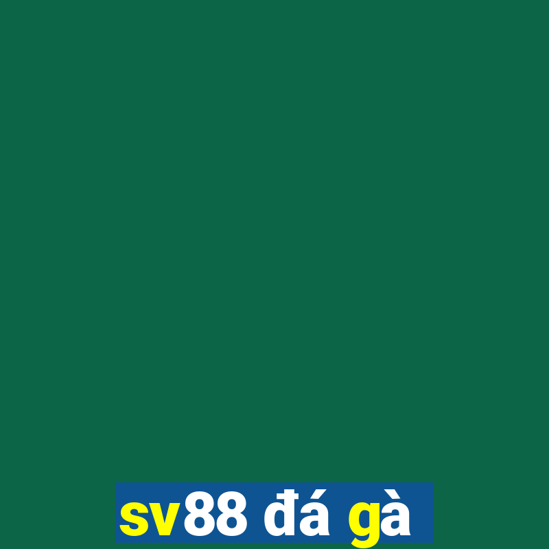 sv88 đá gà