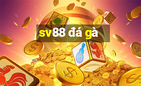 sv88 đá gà