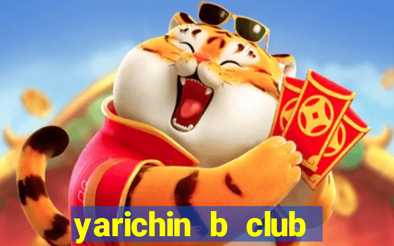 yarichin b club chap 1