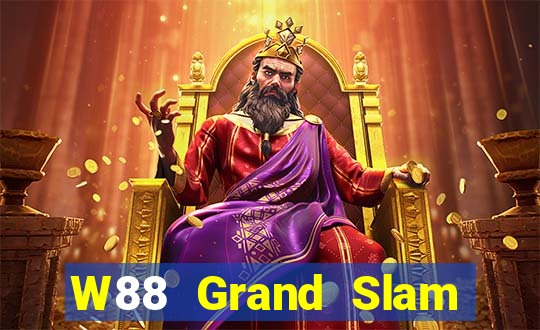 W88 Grand Slam game bài chính hãng