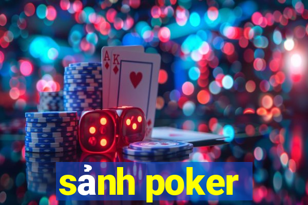 sảnh poker