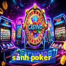 sảnh poker