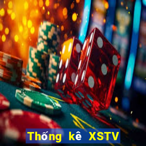 Thống kê XSTV thứ hai