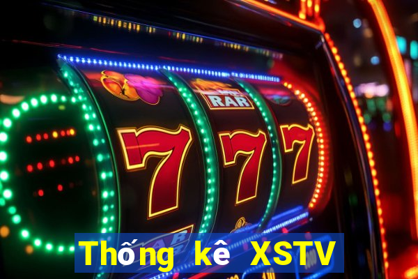 Thống kê XSTV thứ hai