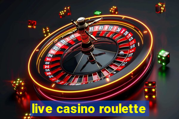 live casino roulette