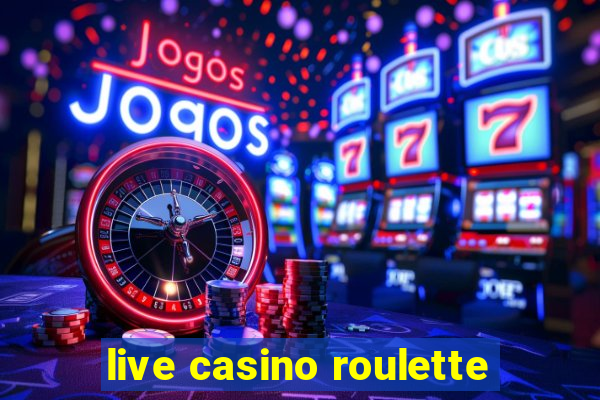 live casino roulette