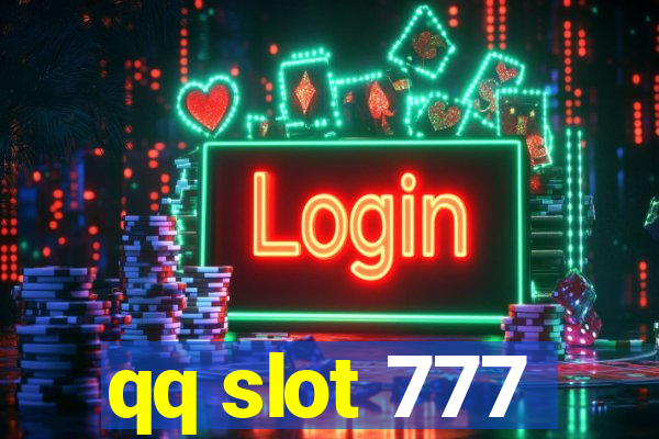 qq slot 777