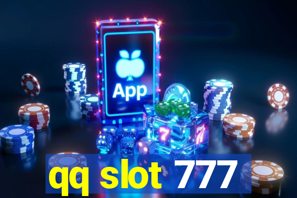 qq slot 777