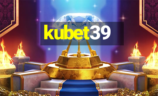 kubet39