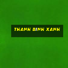 thanh bình xanh