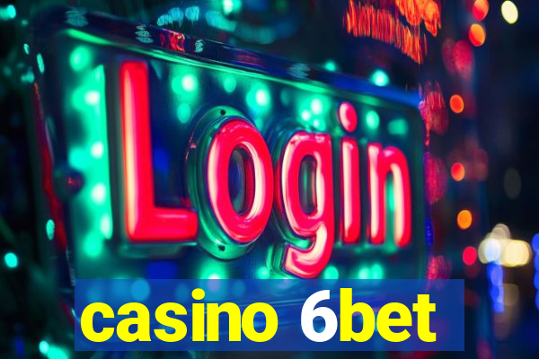 casino 6bet