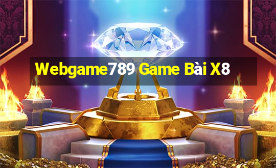 Webgame789 Game Bài X8