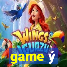 game ý