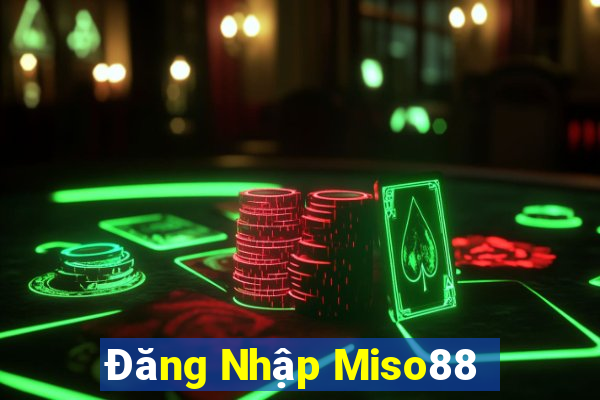 Đăng Nhập Miso88