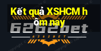 Kết quả XSHCM hôm nay