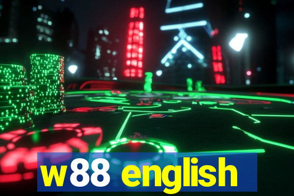 w88 english